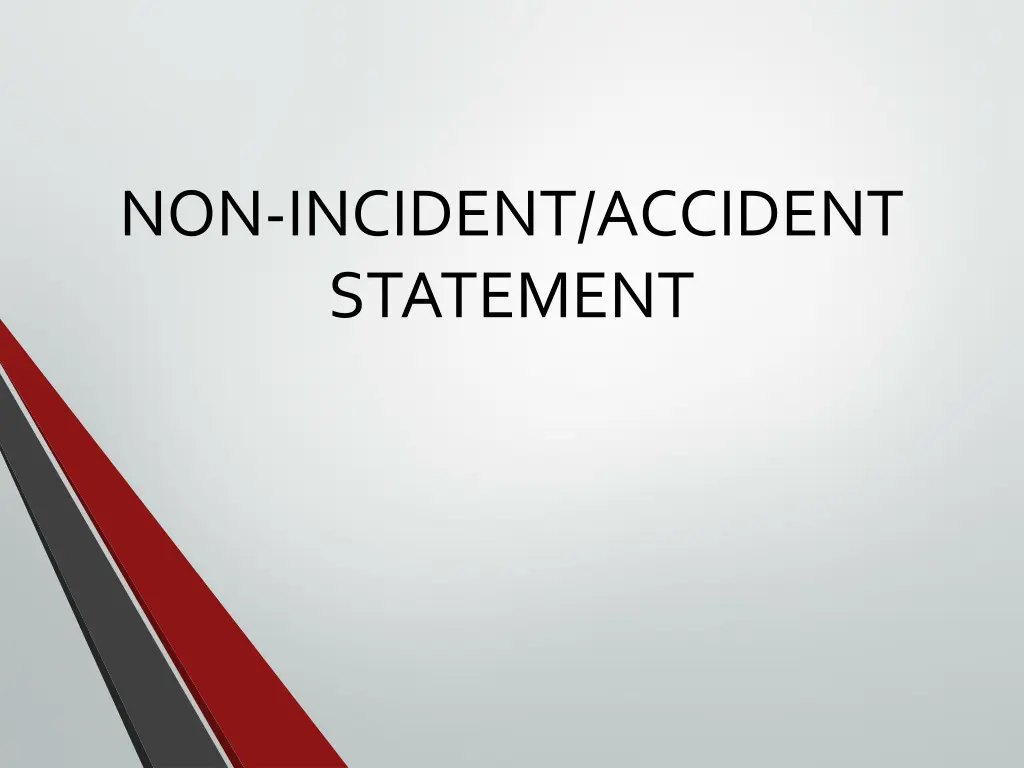 non incident accident statement