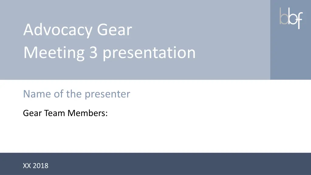 advocacy gear meeting 3 presentation