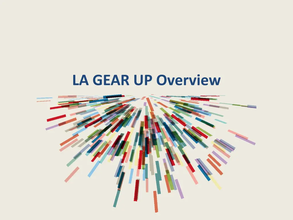 la gear up overview