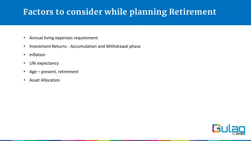 factors to consider while planning retirement