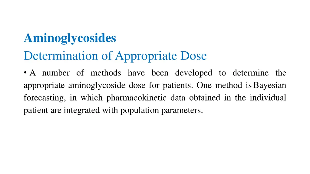 aminoglycosides determination of appropriate dose