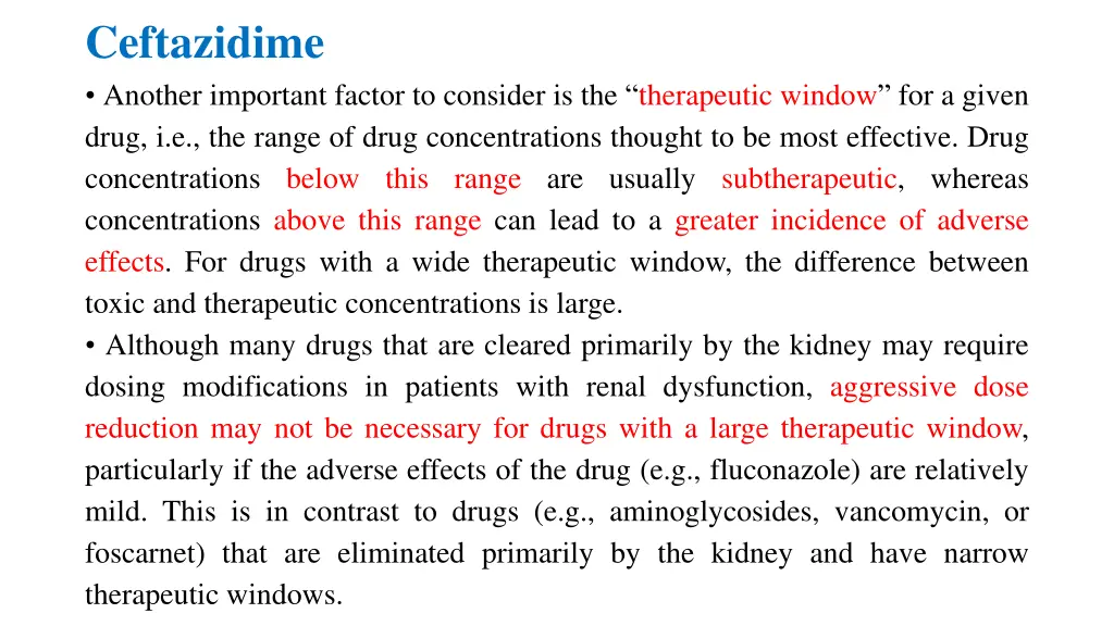 ceftazidime another important factor to consider