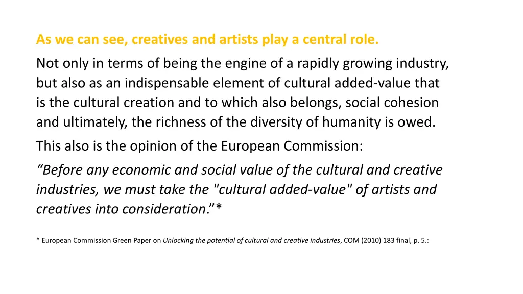 as we can see creatives and artists play