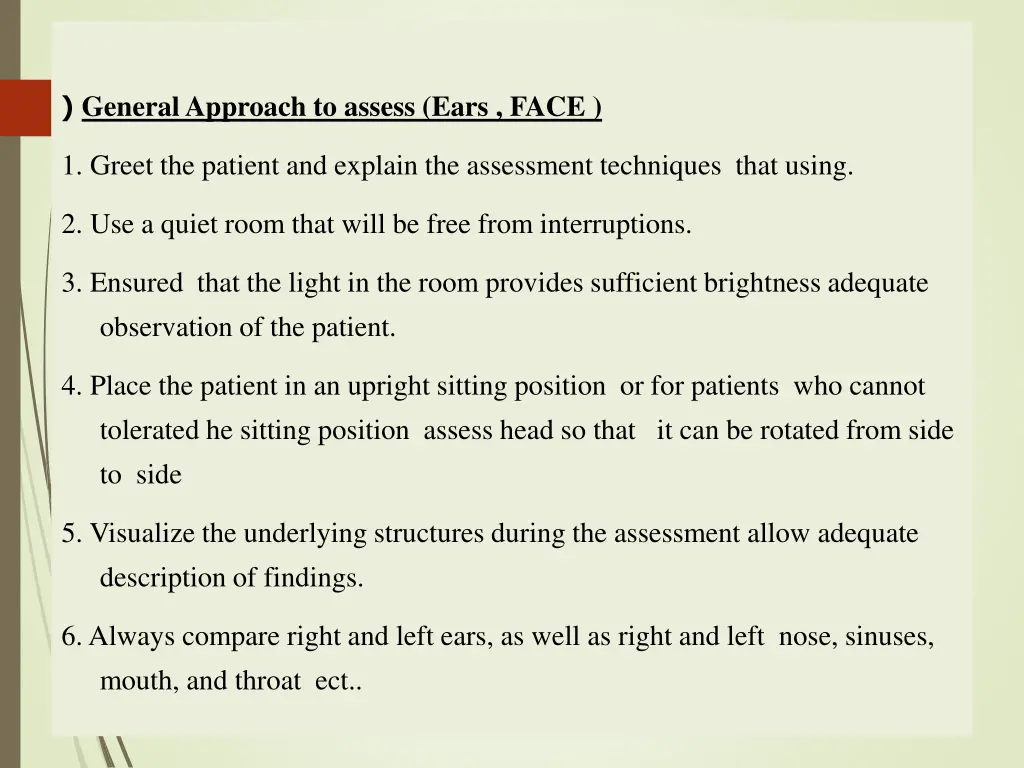 general approach to assess ears face