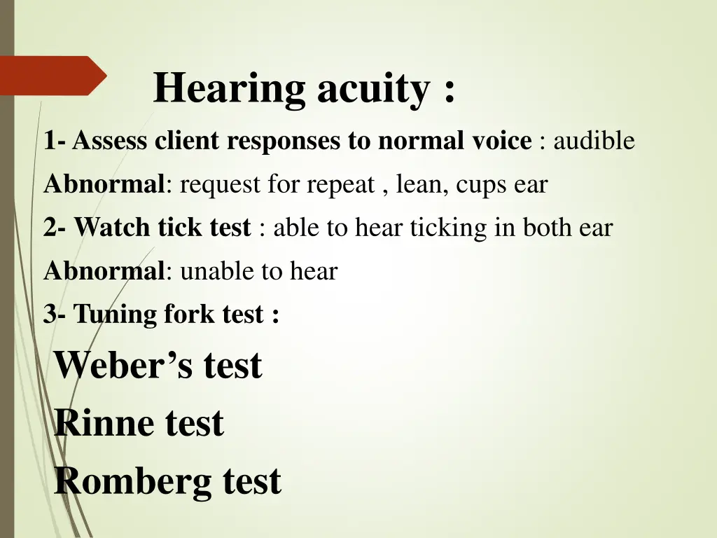 hearing acuity 1 assess client responses