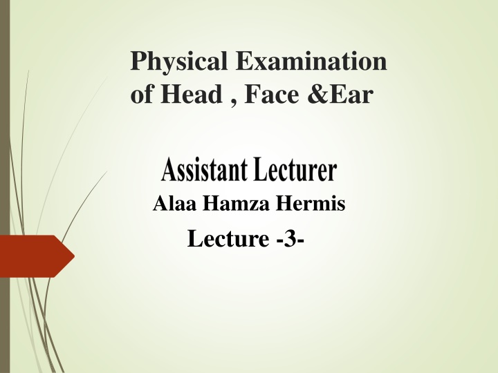 physical examination of head face ear