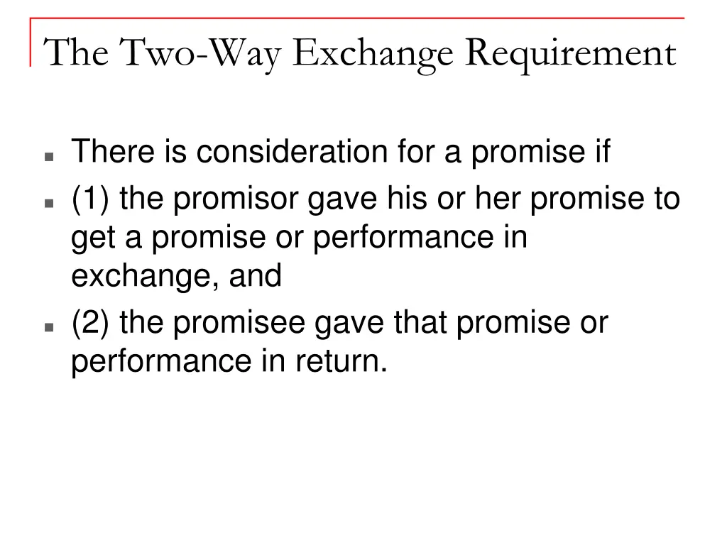 the two way exchange requirement