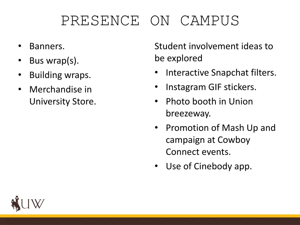 presence on campus