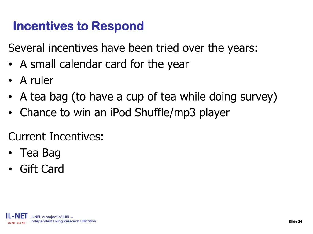 slide 24 incentives to respond incentives