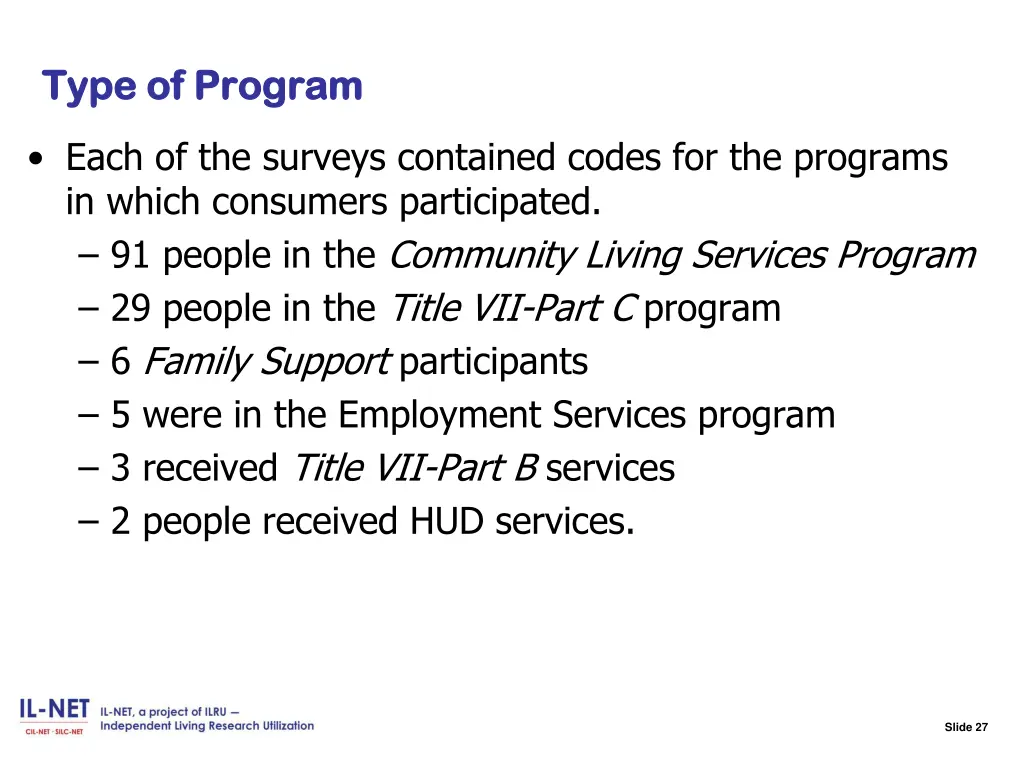 slide 27 type of program type of program