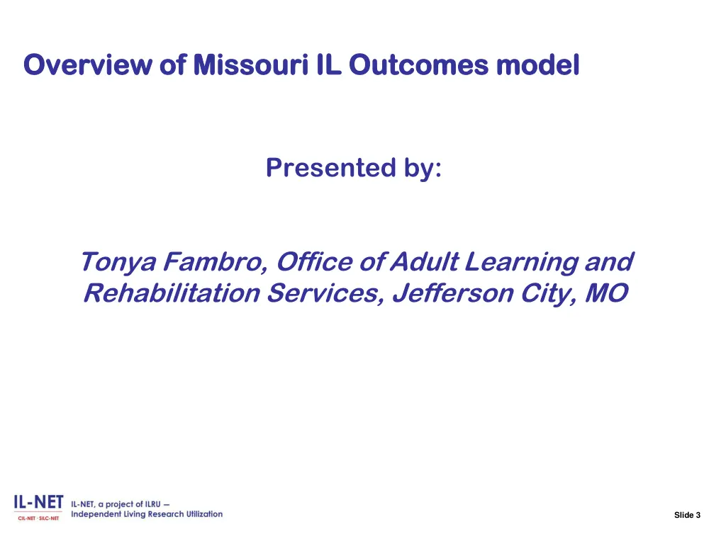 slide 3 overview of missouri il outcomes model