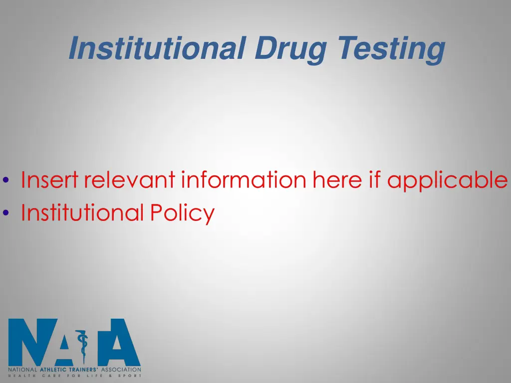 institutional drug testing