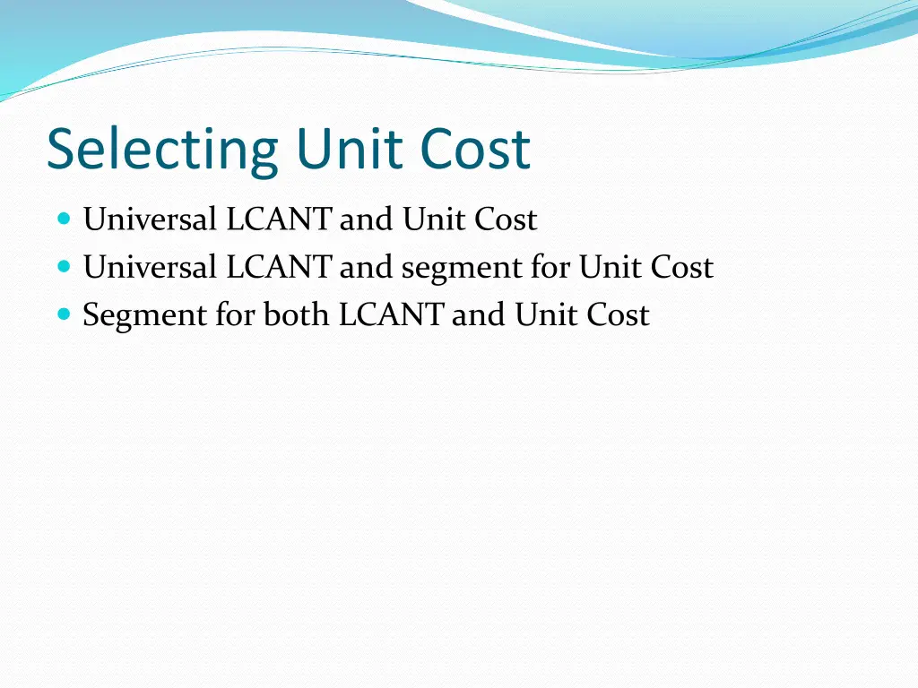 selecting unit cost