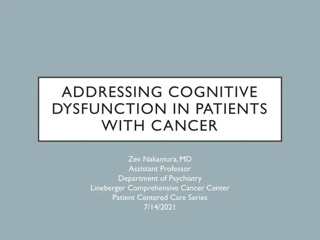 addressing cognitive dysfunction in patients with