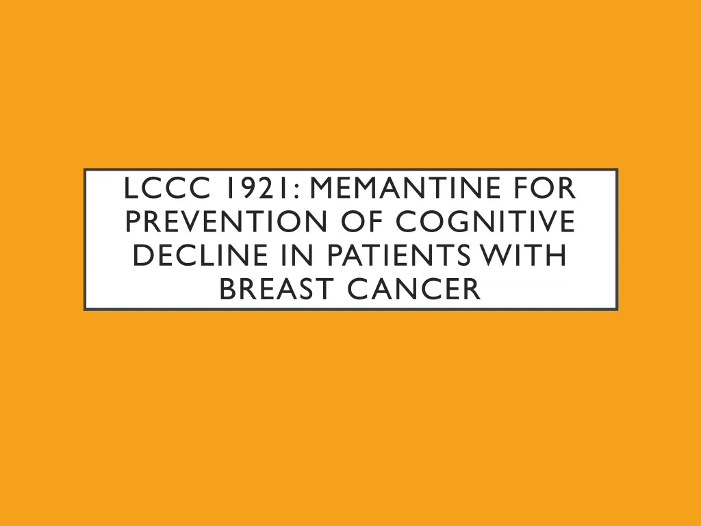 lccc 1921 memantine for prevention of cognitive