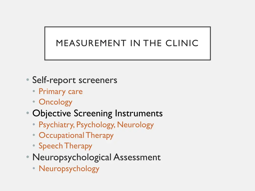 measurement in the clinic