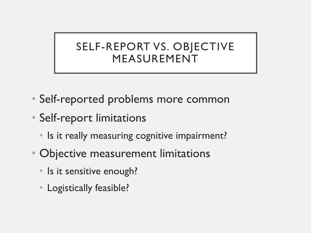 self report vs objective measurement