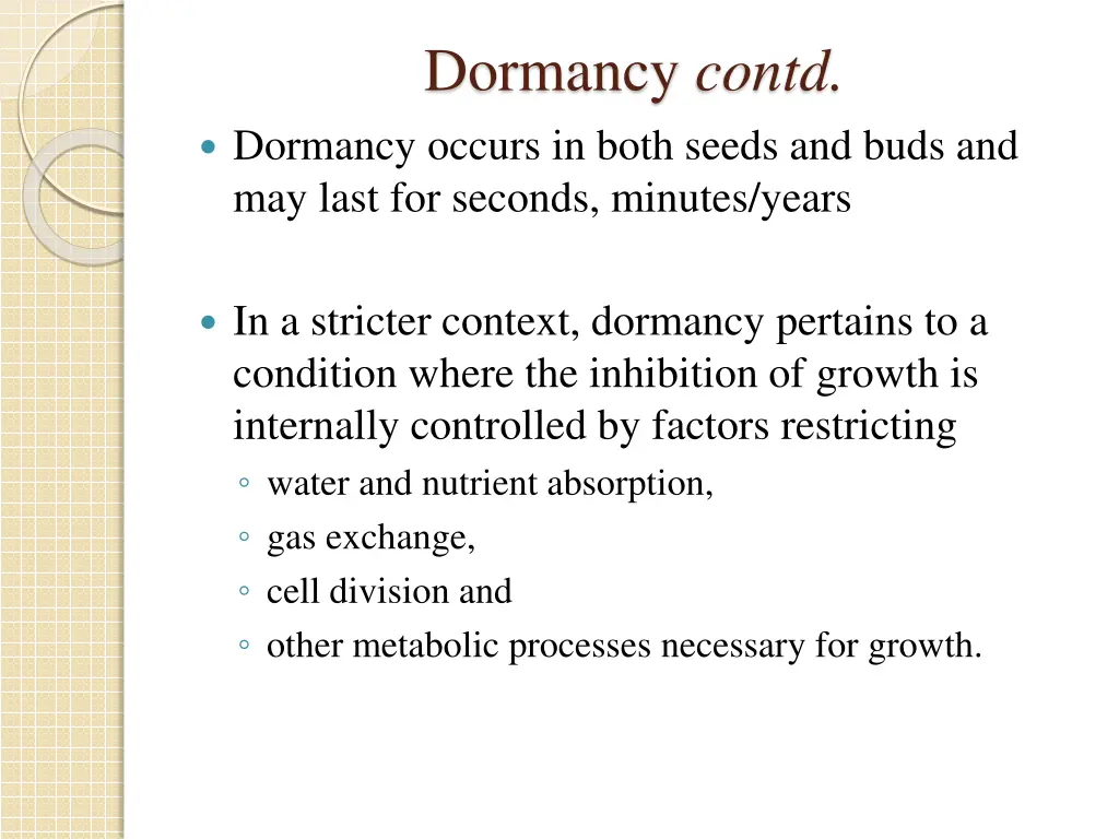 dormancy contd