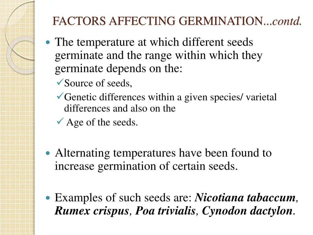 factors affecting germination contd 5