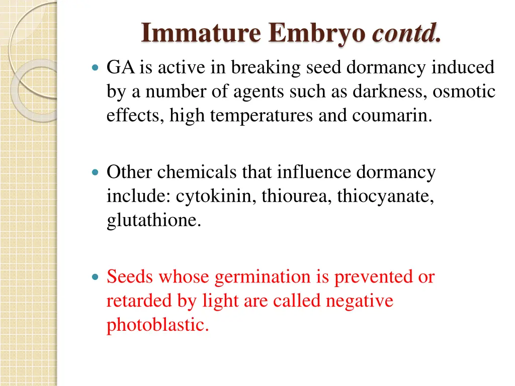 immature embryo contd ga is active in breaking