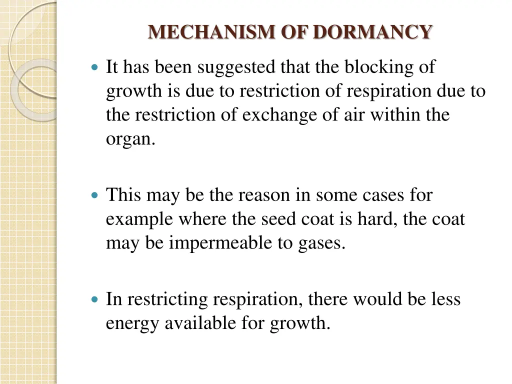 mechanism of dormancy