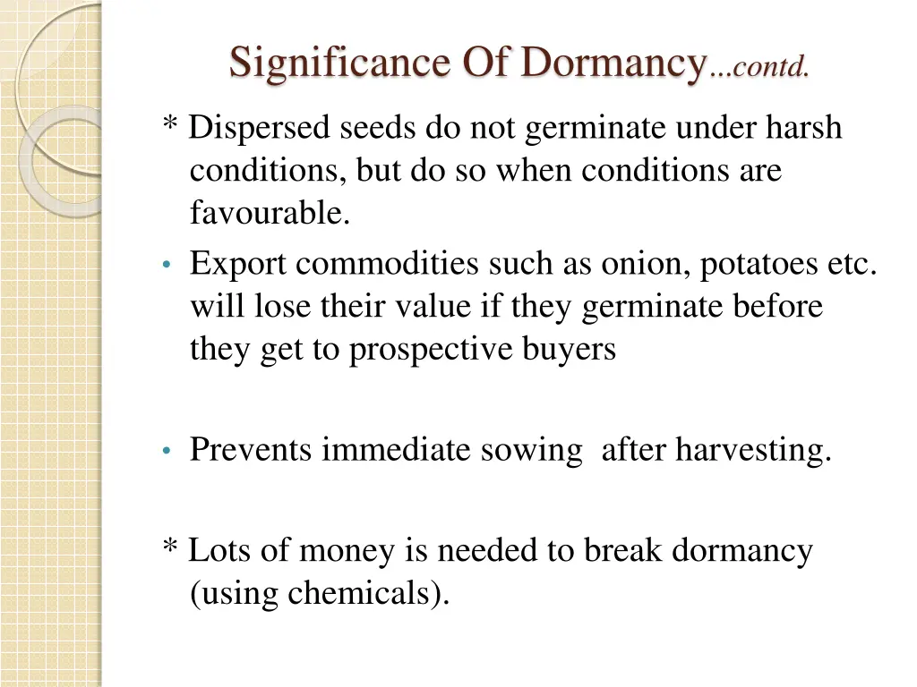 significance of dormancy contd