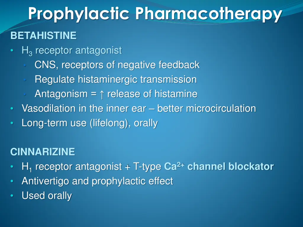 prophylactic pharmacotherapy