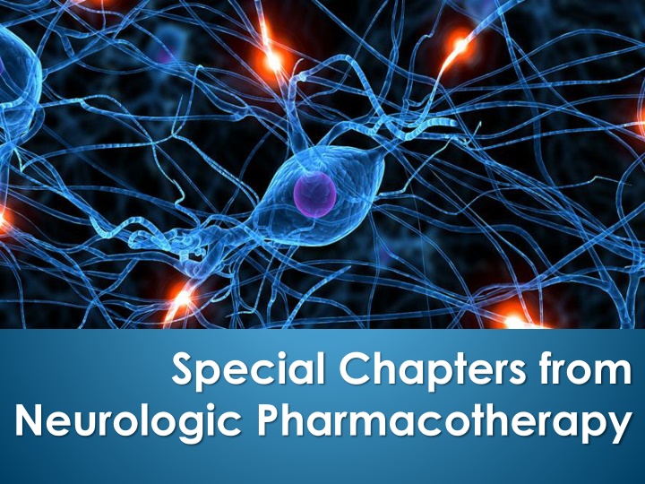 special chapters from neurologic pharmacotherapy