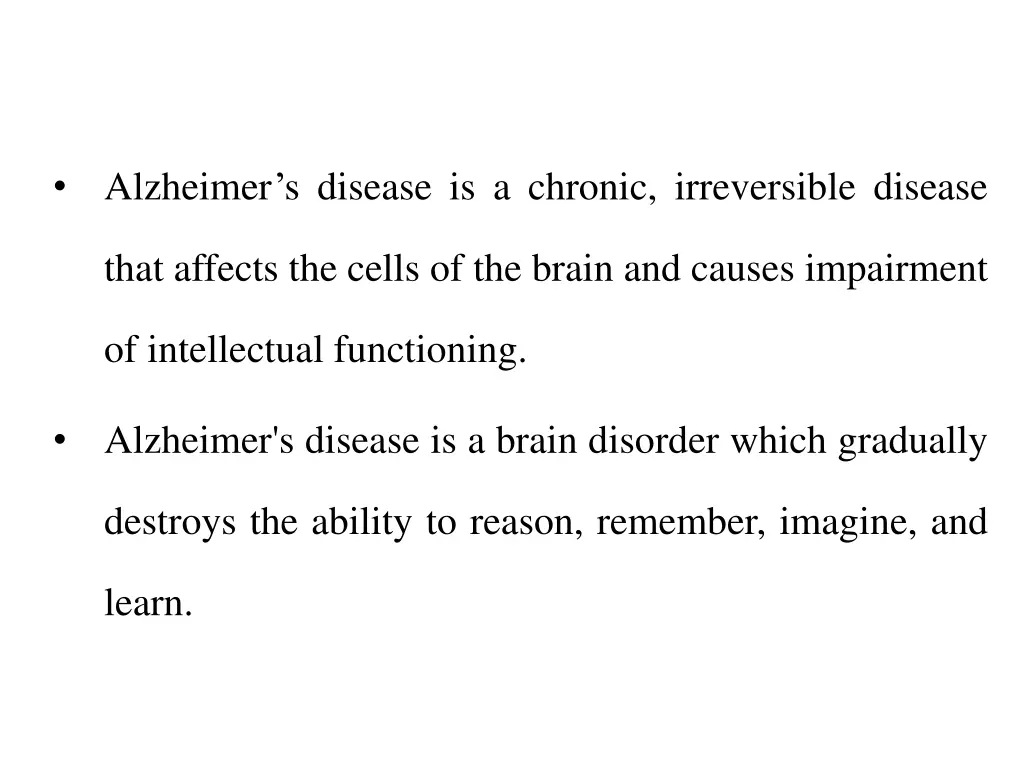 alzheimer s disease is a chronic irreversible