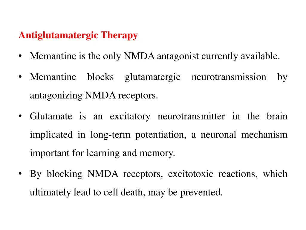 antiglutamatergic therapy