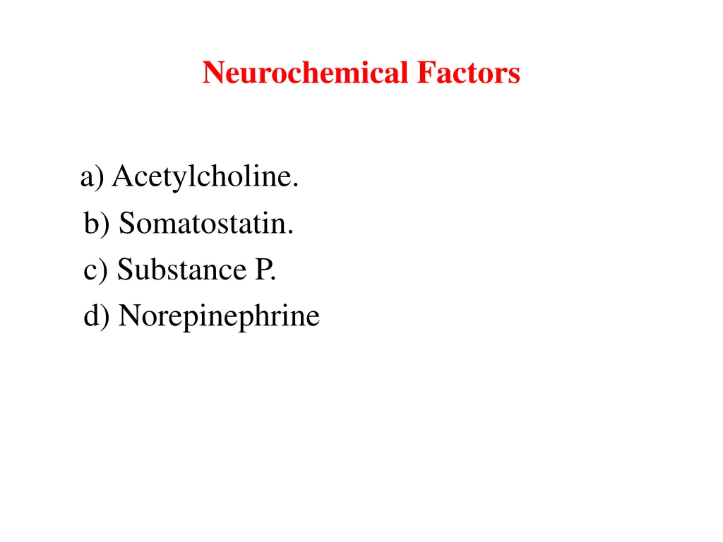 neurochemical factors