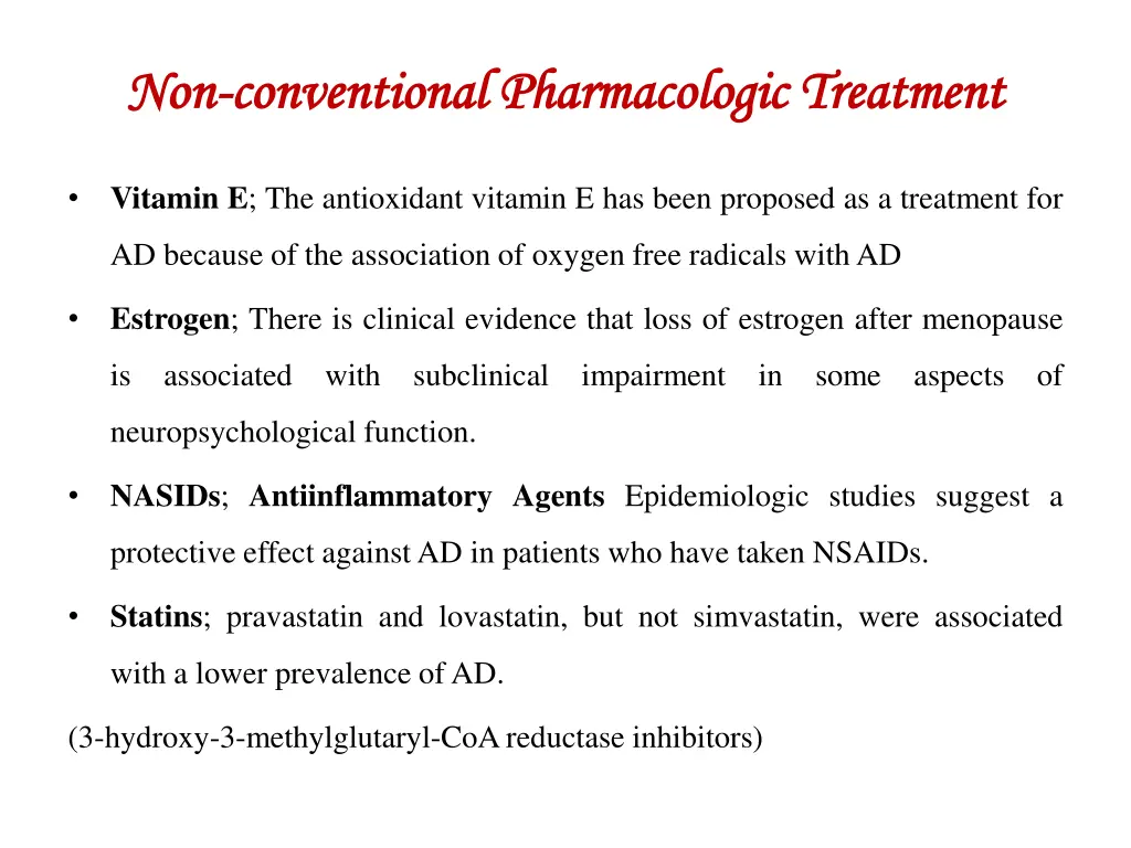 non non conventional pharmacologic treatment