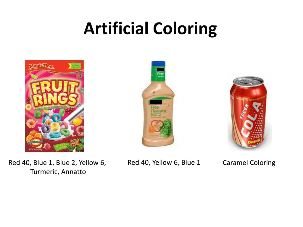 artificial coloring