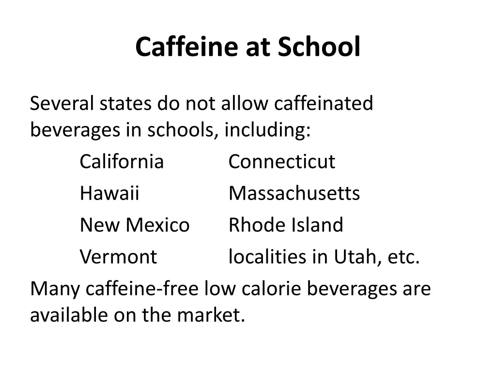 caffeine at school