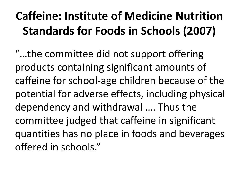 caffeine institute of medicine nutrition