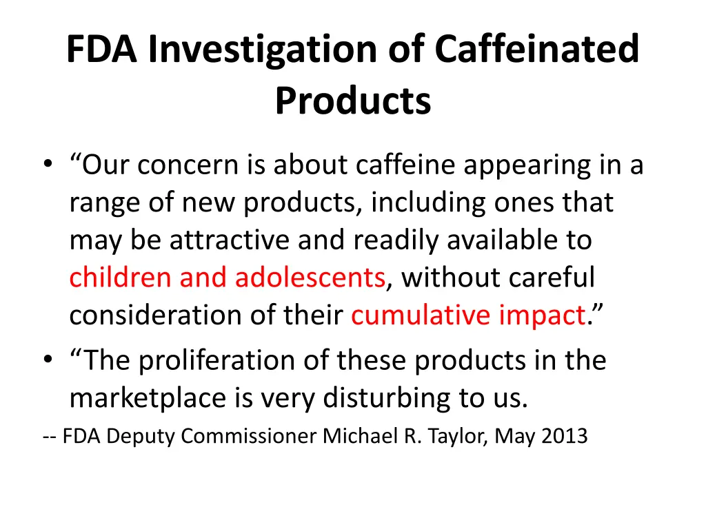 fda investigation of caffeinated products