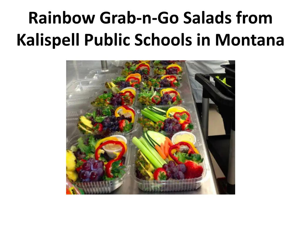 rainbow grab n go salads from kalispell public