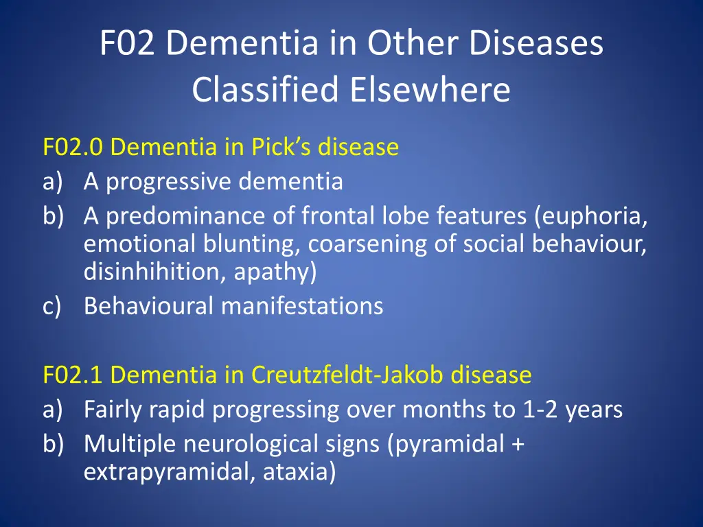 f02 dementia in other diseases classified 1