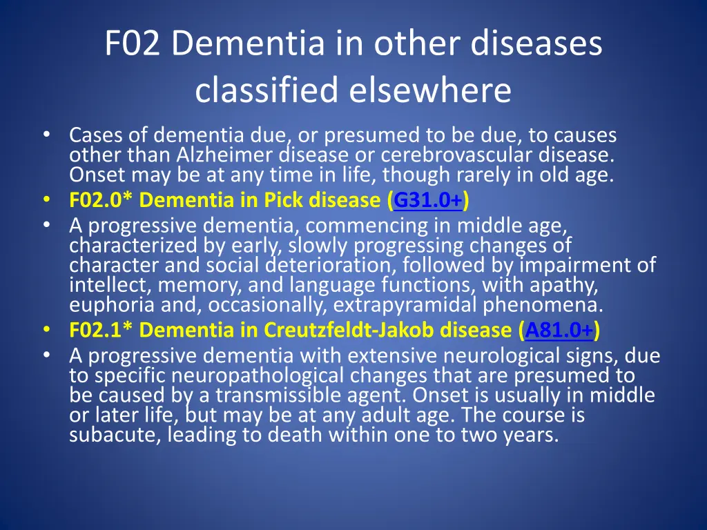 f02 dementia in other diseases classified 4