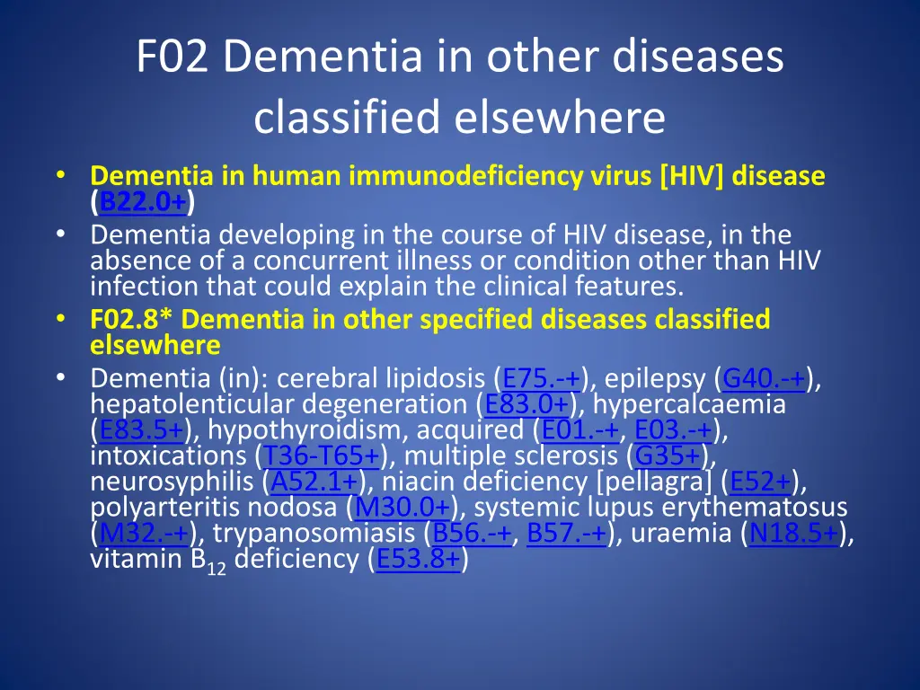 f02 dementia in other diseases classified 6