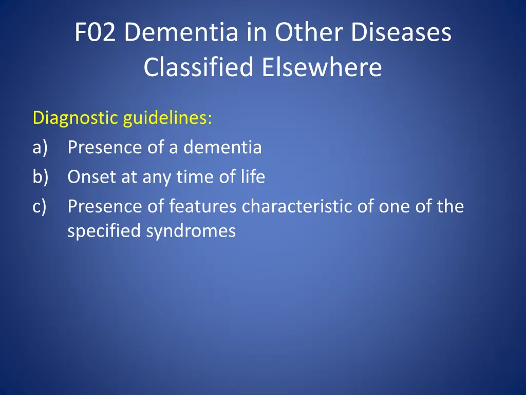 f02 dementia in other diseases classified