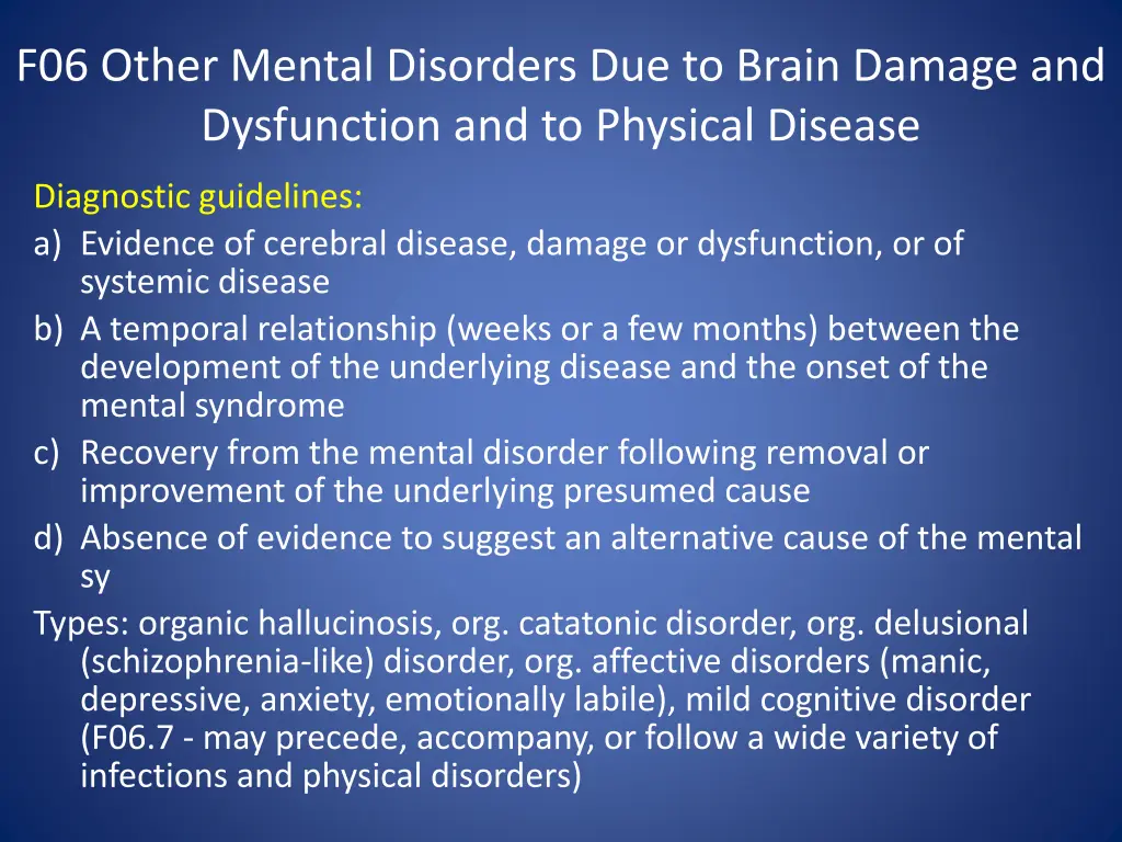 f06 other mental disorders due to brain damage