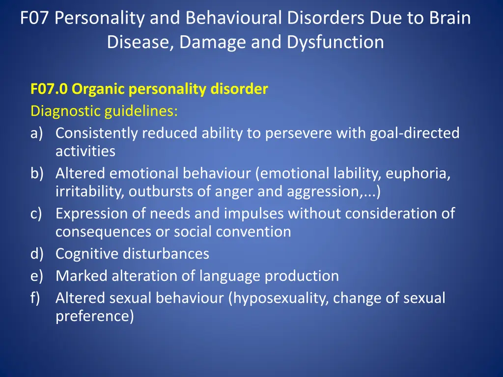 f07 personality and behavioural disorders