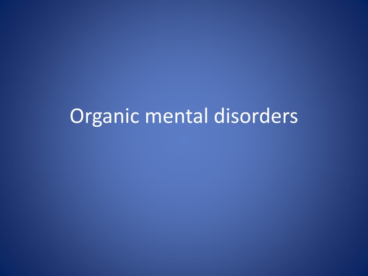 organic mental disorders