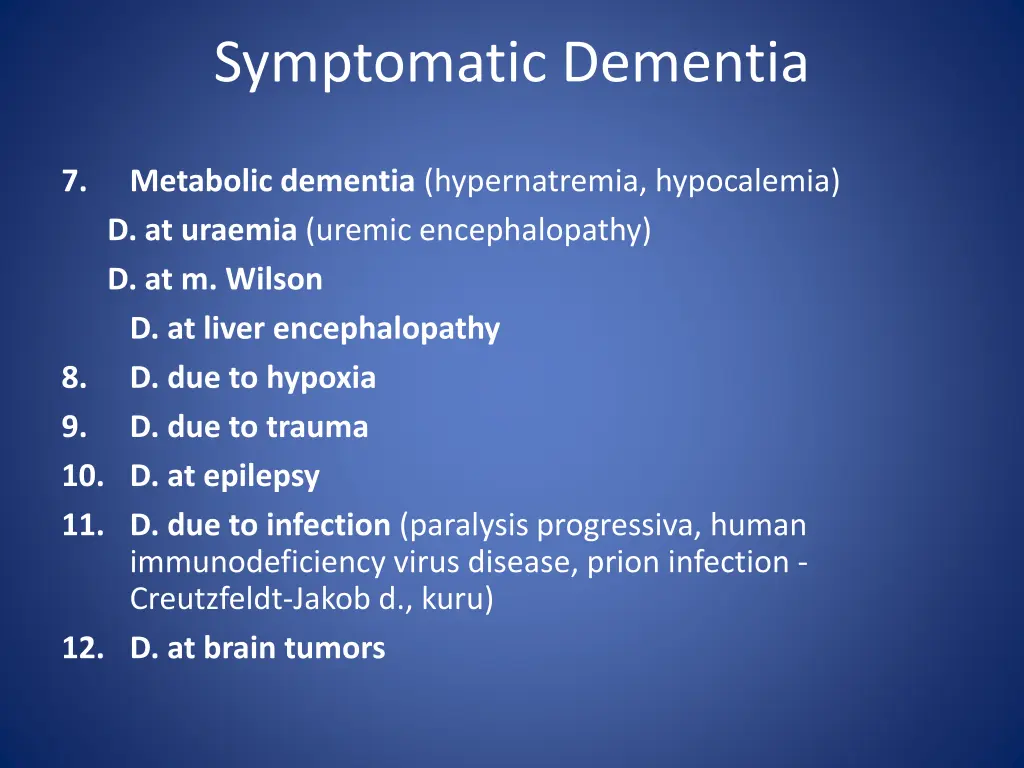 symptomatic dementia 1