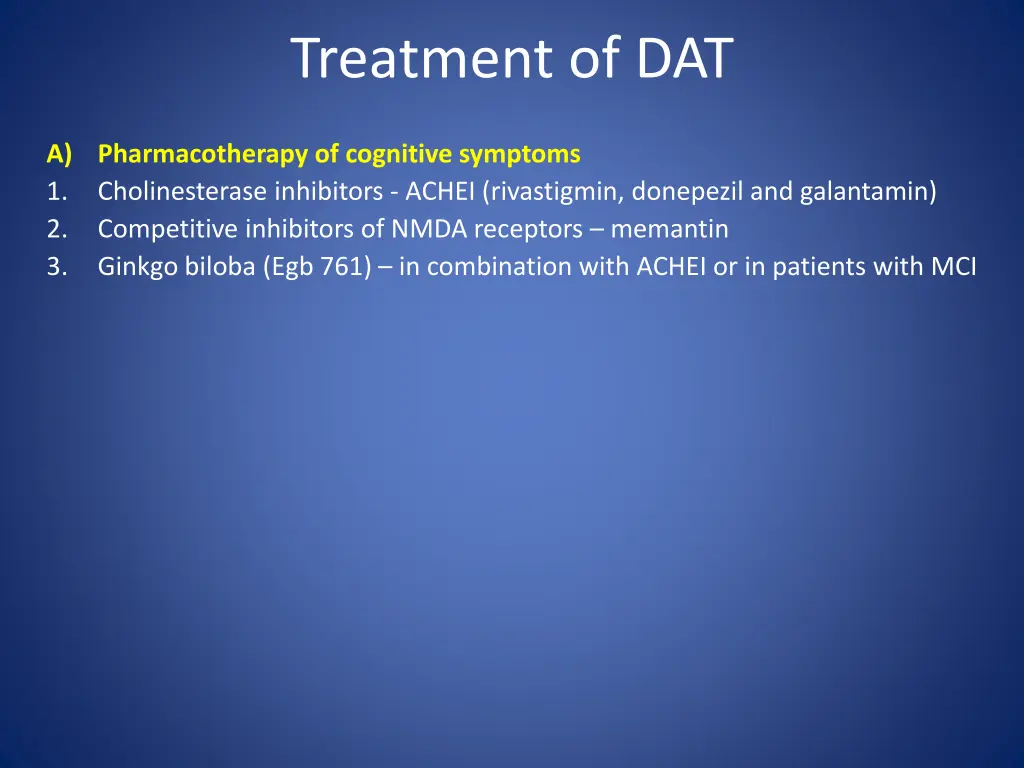 treatment of dat