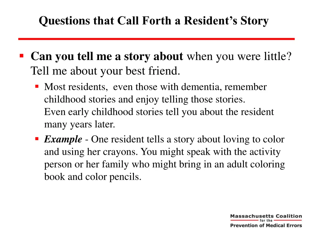 questions that call forth a resident s story