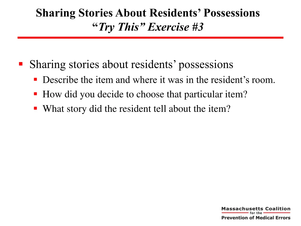 sharing stories about residents possessions