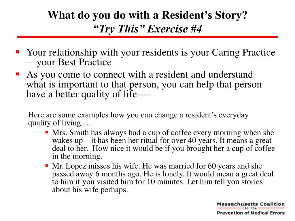 what do you do with a resident s story try this