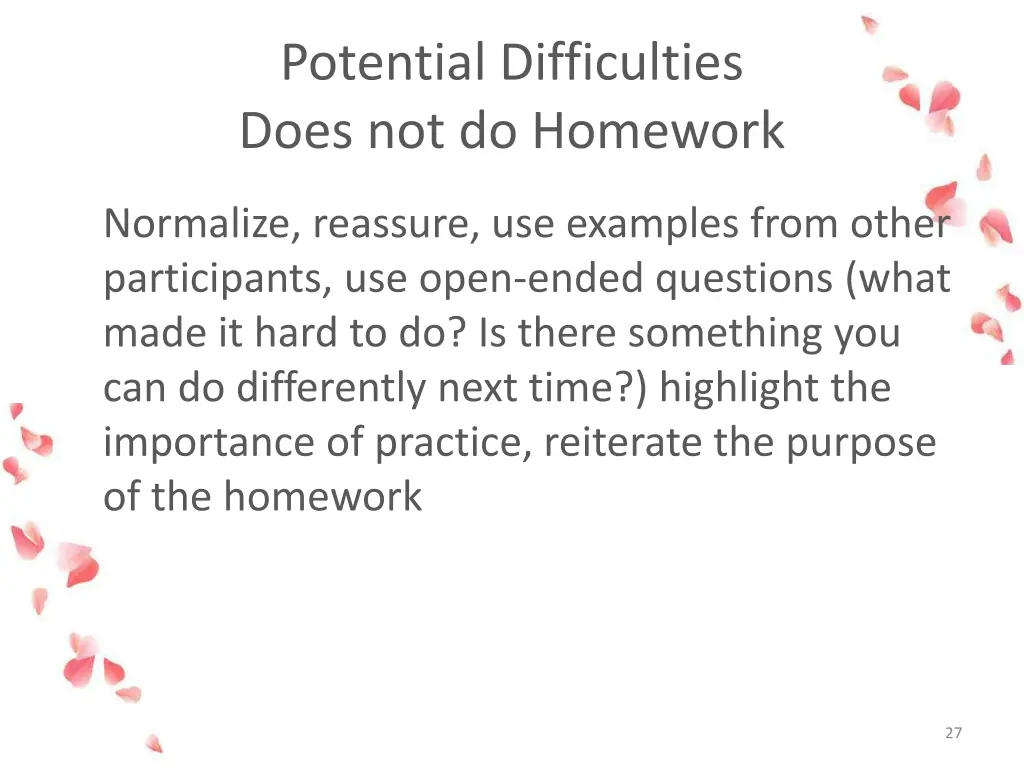 potential difficulties does not do homework